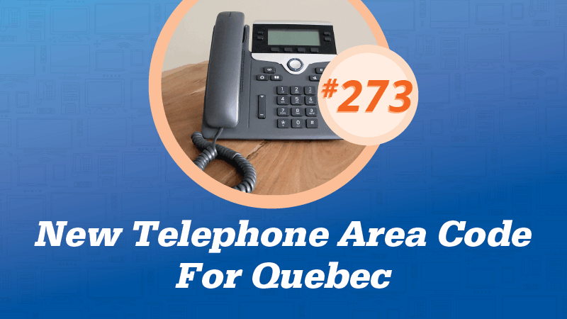 New Quebec Area Code